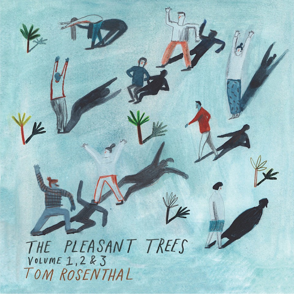 The Pleasant Trees (Volumes 1, 2, & 3) by Tom Rosenthal